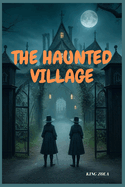 The Haunted Village