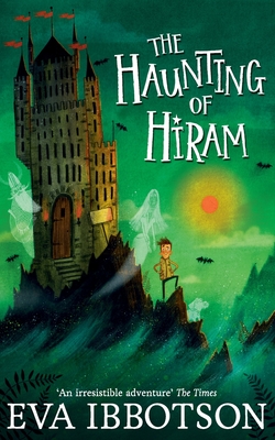 The Haunting of Hiram - Ibbotson, Eva