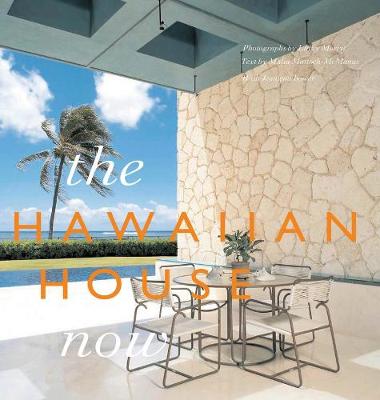 The Hawaiian House Now - Morris, Linny (Photographer)