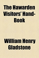 The Hawarden Visitors' Hand-Book