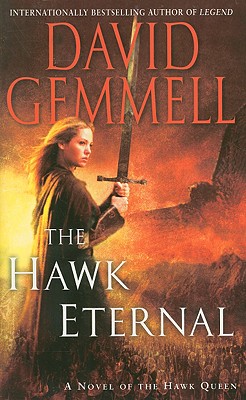 The Hawk Eternal - Gemmell, David