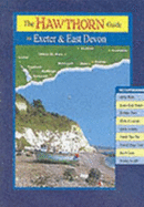 The Hawthorn guide to Exeter & East Devon