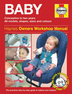 The Haynes Baby Manual: Conception to Two Years - Banks, Ian, Dr.