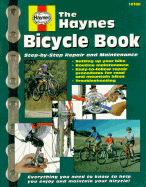 The Haynes Bicycle Book - Stevenson, John, and Henderson, Bob