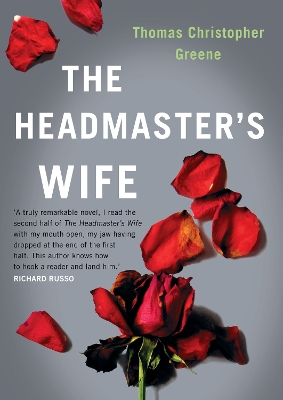 The Headmaster's Wife - Greene, Thomas Christopher