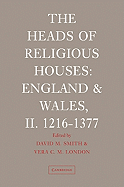 The Heads of Religious Houses: England and Wales, II. 1216-1377