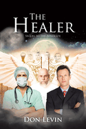 The Healer: Sequel to The Advocate