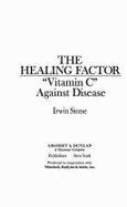 The Healing Factor: Vitamin C Aginst Disease