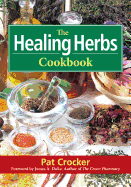 The Healing Herbs Cookbook