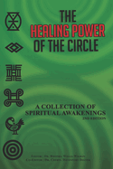 The Healing Power of the Circle: A Collection of Spiritual Awakenings