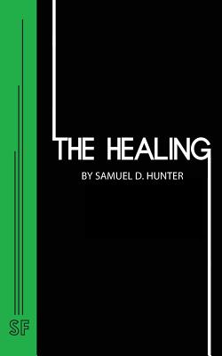 The Healing - D Hunter, Samuel