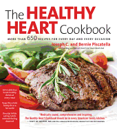 The Healthy Heart Cookbook: Over 650 Recipes for Every Day and Every Occassion