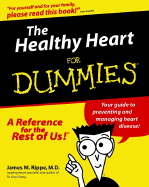 The Healthy Heart for Dummies - Rippe, James M, Dr.