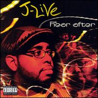 The Hear After - J-Live