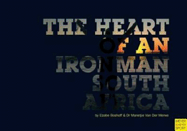 The Heart of an Ironman South Africa