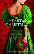The Heart Of Christmas: A Handful of Gold / the Season for Suitors / This Wicked Gift