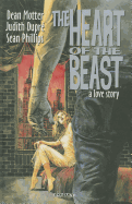 The Heart of the Beast Hardcover