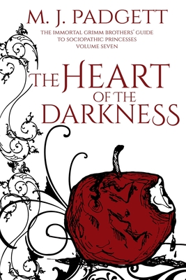 The Heart of the Darkness - Padgett, M J