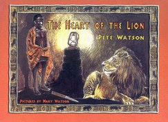 The Heart of the Lion - Watson, Mary