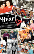 The Heart of the Matter: The Story of Chatham-Savannah Citizen Advocacy