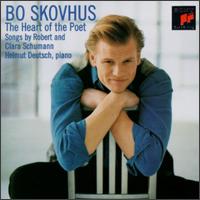 The Heart of the Poet - Bo Skovhus (baritone); Helmut Deutsch (piano)