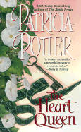 The Heart Queen - Potter, Patricia