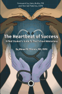 The Heartbeat of Success: A Med Student's Guide to Med School Admissions