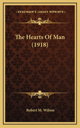 The Hearts of Man (1918)