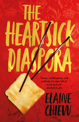 The Heartsick Diaspora, and other stories - Chiew, Elaine