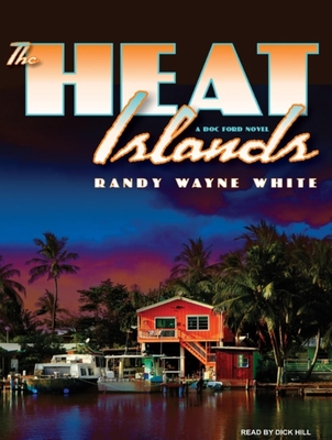The Heat Islands - White, Randy Wayne, and Hill, Dick (Narrator)