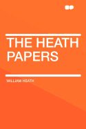 The Heath Papers