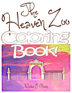 The Heaven Zoo Coloring Book
