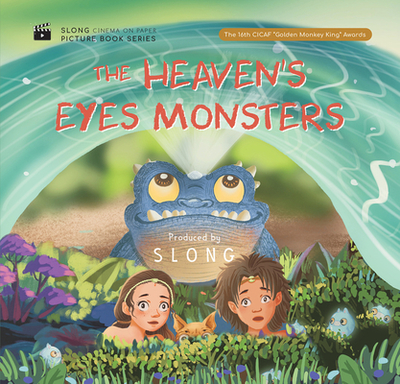 The Heaven's Eyes Monsters - Slong