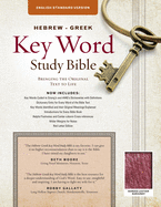 The Hebrew-Greek Key Word Study Bible: ESV Edition, Burgundy Bonded Leather
