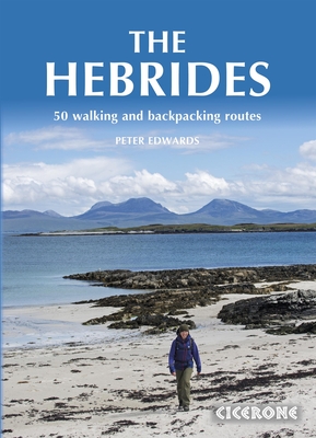 The Hebrides: 50 Walking and Backpacking Routes - Edwards, Peter