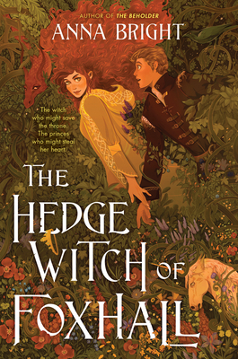 The Hedgewitch of Foxhall - Bright, Anna