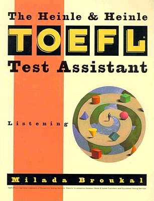 The Heinle TOEFL Test Assistant: Listening - Broukal, Milada