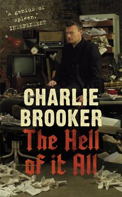 The Hell of it All - Brooker, Charlie