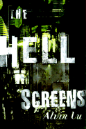 The Hell Screens