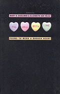 The Hell with Love: Poems to Mend a Broken Heart - Esselman, Mary D (Editor), and Velez, Elizabeth Ash (Editor)