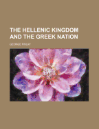 The Hellenic Kingdom and the Greek Nation