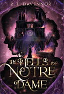 The Hells of Notre Dame: A Steamy Sapphic Retelling