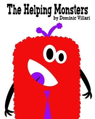 The Helping Monsters - Villari, Dominic