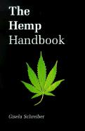 The Hemp Handbook - Schreiber, Gisela