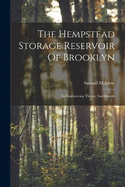 The Hempstead Storage Reservoir Of Brooklyn: Its Engineering Theory And Results