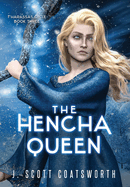 The Hencha Queen