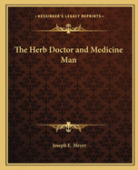 The Herb Doctor and Medicine Man