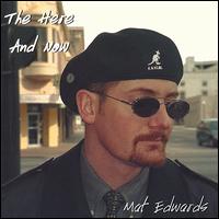 The Here and Now - Mat Edwards