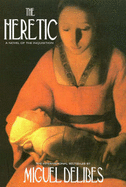 The Heretic (El Hereje)