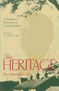 The Heritage: A Daughter's Memoir of Louis Bromfield